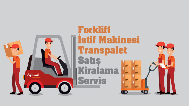 Forklift Kiralama Servisi